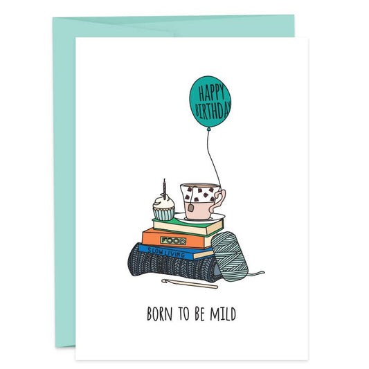 Born To Be Mild Greeting Card