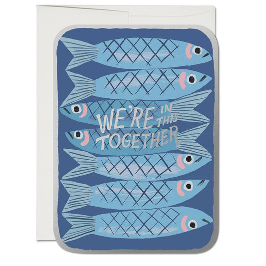 Sardines - Encouragement Greeting Card