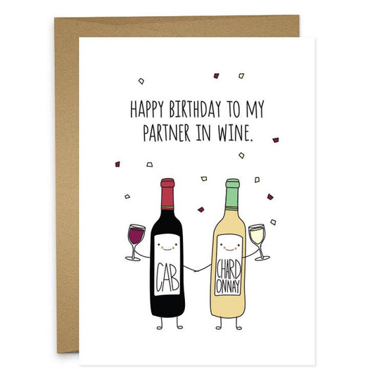 Partner In Wine Birthday Greeting Card