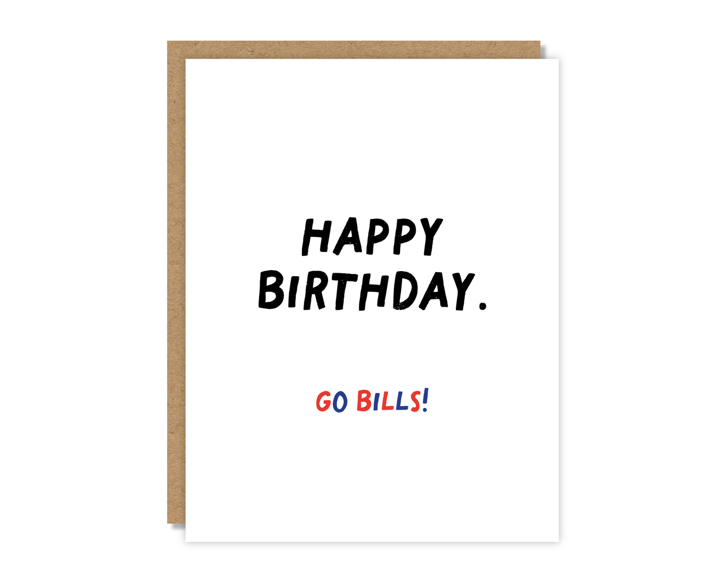 Happy Birthday. Go Bills! Greeting Card