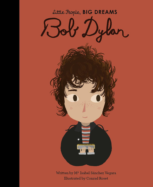 Little People, BIG DREAMS: Bob Dylan Kids Book